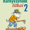 Környezetünk titkai ? Környezetismeret 2.o. (MS-1412V)