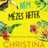 Nem mézes hetek