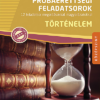 Próbaérettségi feladatsorok ? Történelem, középszint, írásbeli (MS-3162U)