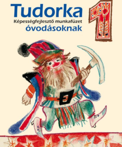 Tudorka 1. - képességfejlesztő munkafüzet óvodásoknak