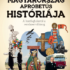 Magyarország apróbetűs históriája