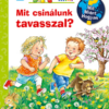 Mit csinálunk tavasszal?