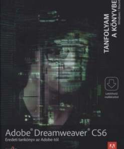 Adobe Dreamweaver CS6 - Eredeti tankönyv az Adobe-tól