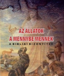Az állatok a mennybe mennek