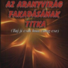 Az aranyvirág fakadásának titka