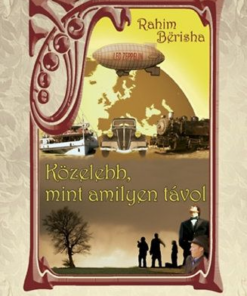 Közelebb, mint amilyen távol