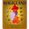 Magicland - Kisiskolások angol munkafüzete