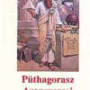Püthagorasz Aranyversei - A püthagoreusok