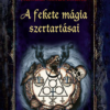 A fekete mágia szertartásai