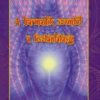 A harmadik szemtől a tisztánlátásig