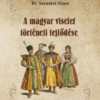 A magyar viselet történeti fejlődése