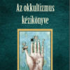 Az okkultizmus kézikönyve