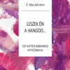 Leszek én a hangod - egy autista kiskamasz hétköznapjai