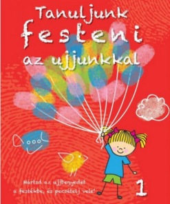 Tanuljunk festeni az ujjunkkal 1.