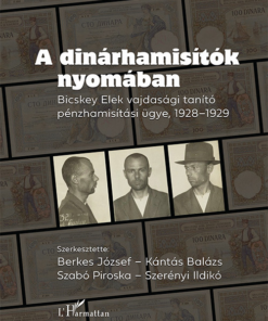 A dinárhamisítók nyomában