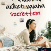 A fiúknak, akiket valaha szerettem
