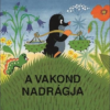 A vakond nadrágja