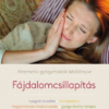 Alternatív gyógymódok kézikönyve - Fájdalomcsillapítás
