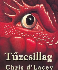 Az utolsó sárkány krónikája 3. - Tűzcsillag
