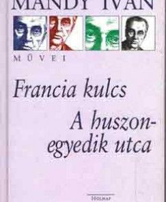 Franciakulcs - A huszonegyedik utca