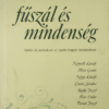Fűszál és mindenség