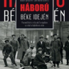 Háború béke idején – Paramilitáris erőszak Európában az első világháború után