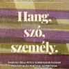 Hang, szó, személy - Hamvas Béla nyelv-gondolkodásának filozófiai és poétikai aspektusai