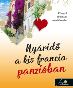 Nyáridő a kis francia panzióban - Rózsakert 3.