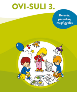 Ovi-suli 3. – Keresés, párosítás, megfigyelés