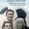 Pszeudo-fociesszék – Széljegyzetek a futball, a politika és az irodalom határvidékéről