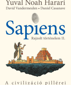 Sapiens - Rajzolt történelem II.