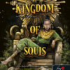Kingdom of Souls – Lelkek királysága (Lelkek királysága 1.)