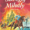 Olvass velünk! (3) - Sztrogof Mihály