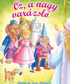 Olvass velünk! (1) - Óz, a nagy varázsló