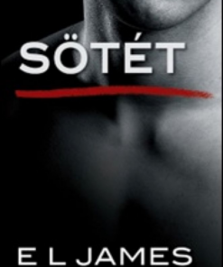 Sötét – A sötét ötven árnyalata Christian szerint
