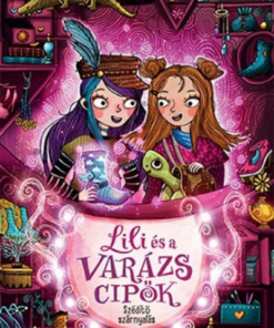 Szédítő szárnyalás - Lili és a varázscipők 3.