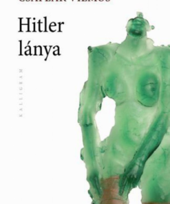Alternative view of Hitler lánya