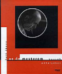Alternative view of Az én mesterem