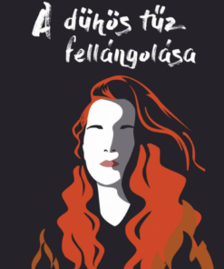 Alternative view of A dühös tűz fellángolása