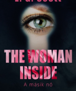 Alternative view of The Woman Inside – A másik nő