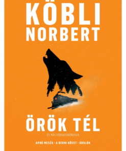 Alternative view of Örök tél és más forgatókönyvek