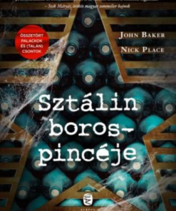 Alternative view of Sztálin borospincéje