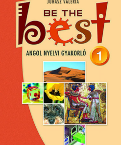 Alternative view of Be the Best! 1. ? Angol nyelvi gyakorló felsősöknek (MS-3755)