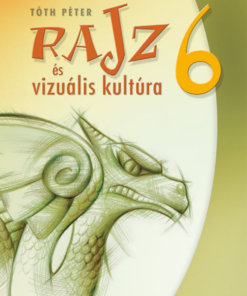 Alternative view of Rajz és vizuális kultúra ? Munkatankönyv ? 6. osztály (MS-2336)