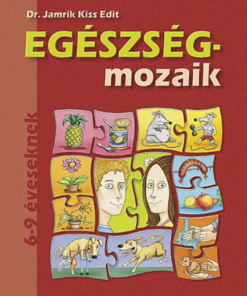 Alternative view of Egészség-mozaik ? Egészségfejlesztés 1. osztály (MS-1751)
