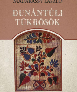 Alternative view of Dunántúli tükrösök