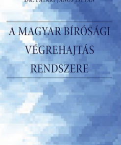 Alternative view of A magyar bírósági végrehajtás rendszere