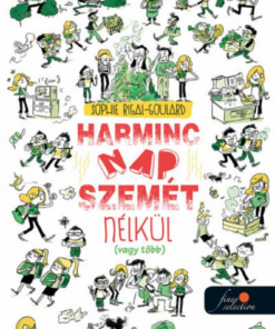 Alternative view of Harminc nap szemét nélkül (vagy több)