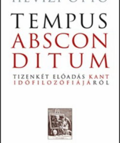 Alternative view of Tempus absconditum (Rejtőzködő idő)
