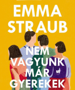 Alternative view of Nem vagyunk már gyerekek